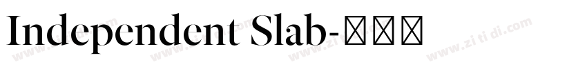 Independent Slab字体转换 Independent Slab字体转换